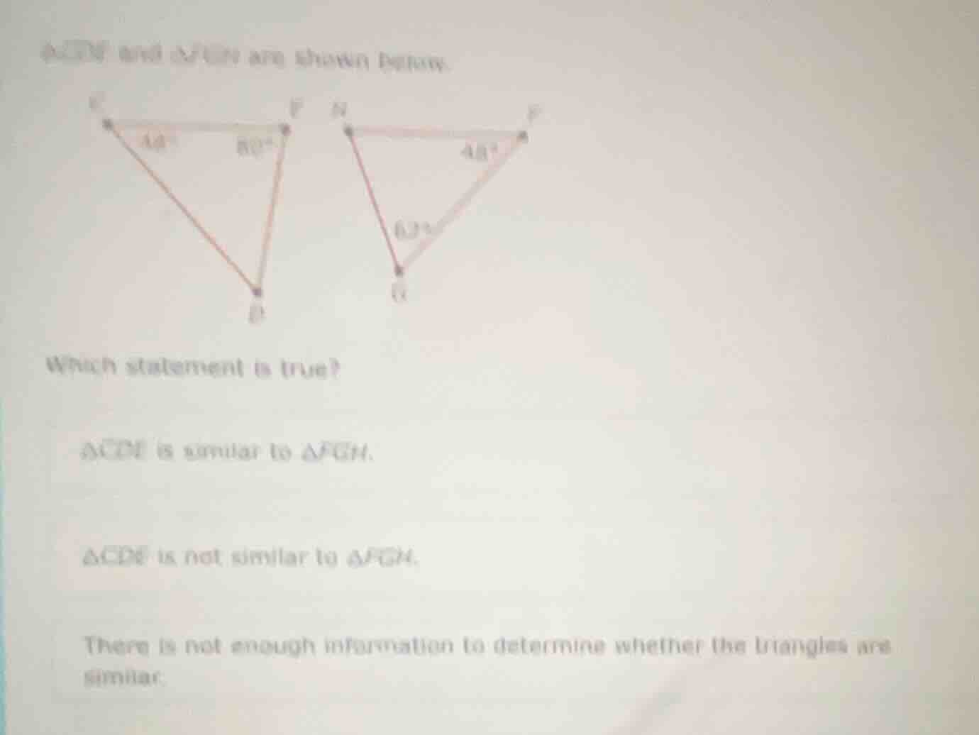 △cde and △fgh are shown below. which statement is true? △cde is similar…