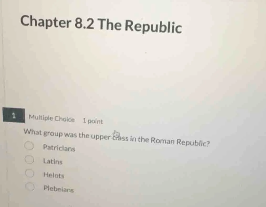 chapter 8.2 the republic 1 multiple choice 1 point what group was the u…