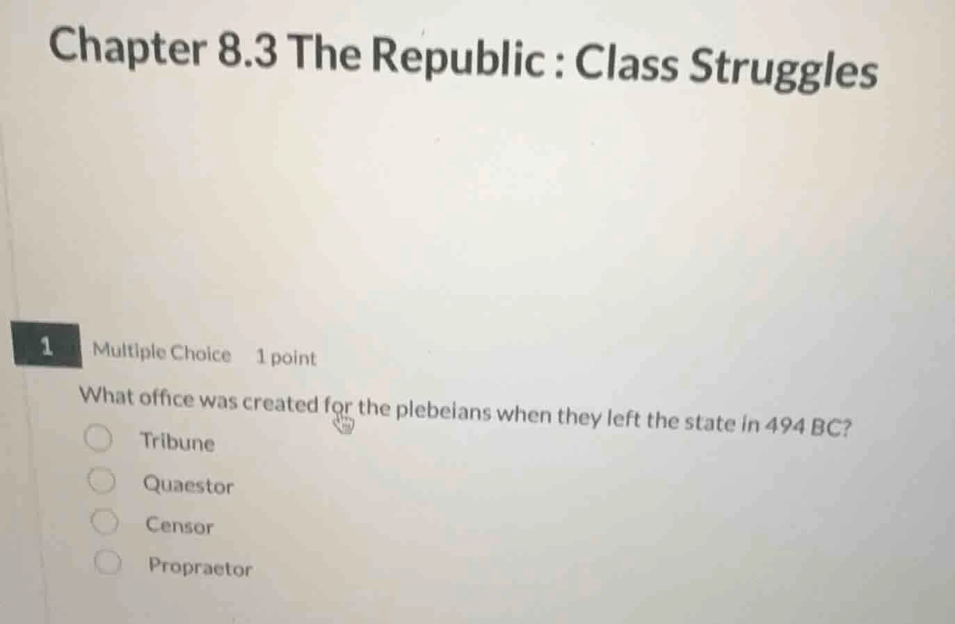 chapter 8.3 the republic : class struggles 1 multiple choice 1 point wh…