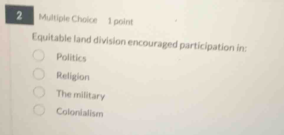 2 multiple choice 1 point equitable land division encouraged participat…