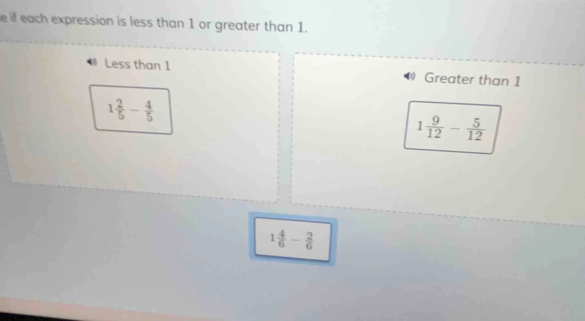 e if each expression is less than 1 or greater than 1. less than 1 $1\\…