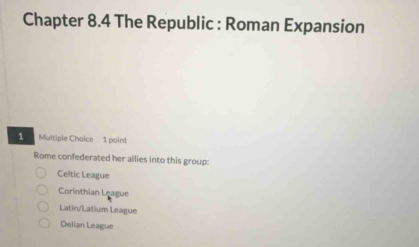 chapter 8.4 the republic : roman expansion 1 multiple choice 1 point ro…