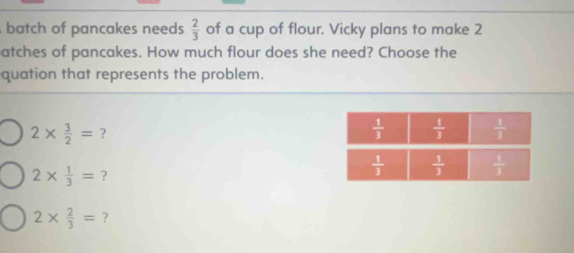 batch of pancakes needs \\(\\frac{2}{3}\\) of a cup of flour. vicky pla…