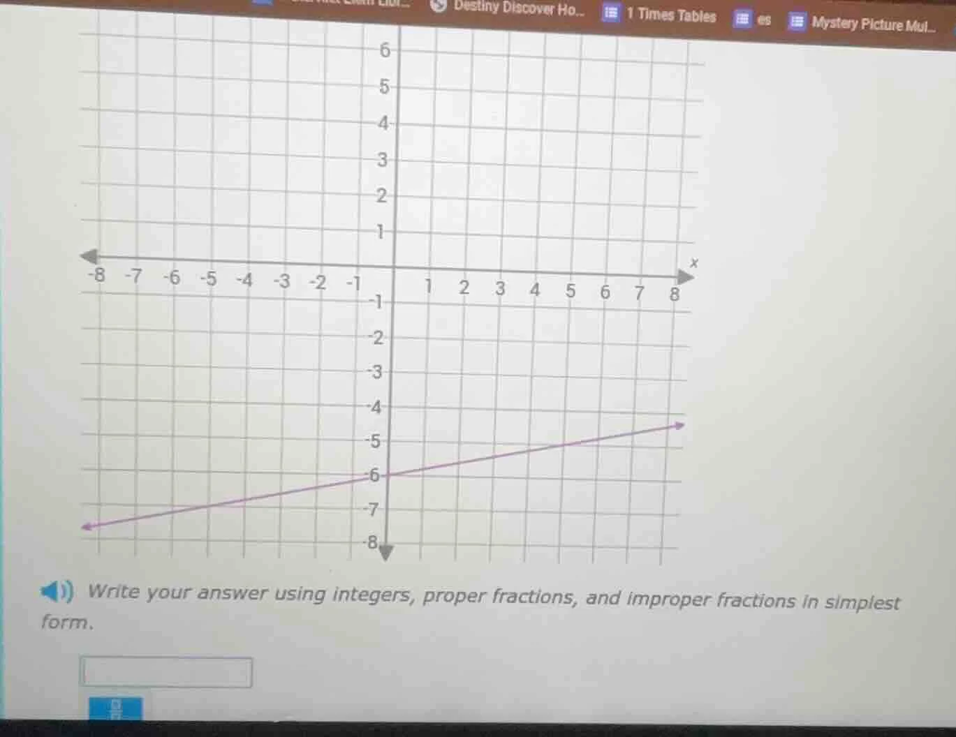 write your answer using integers, proper fractions, and improper fracti…