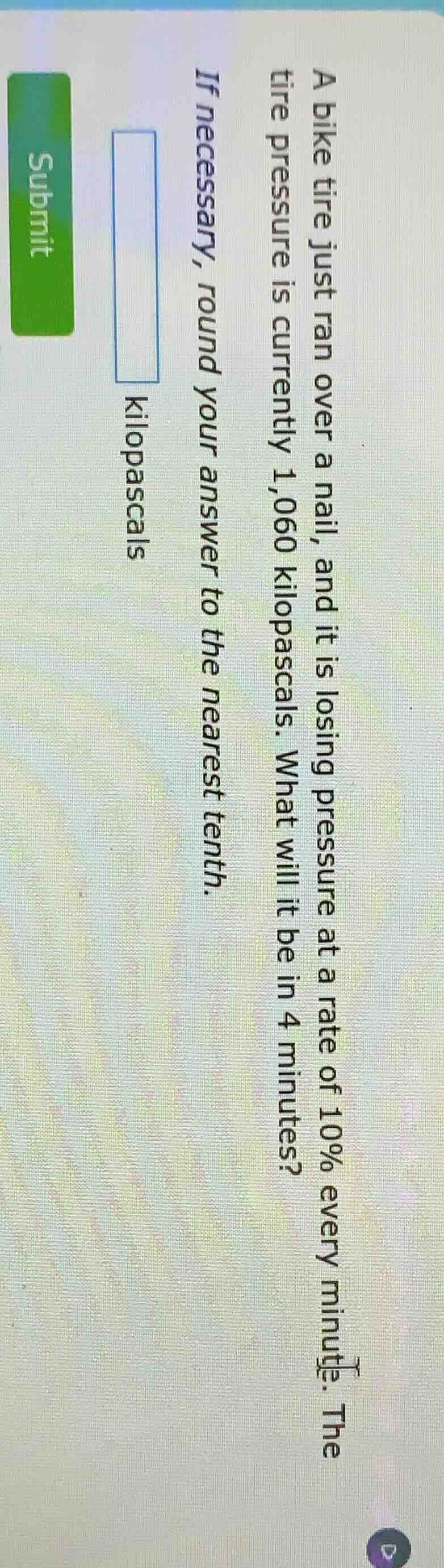 a bike tire just ran over a nail, and it is losing pressure at a rate o…