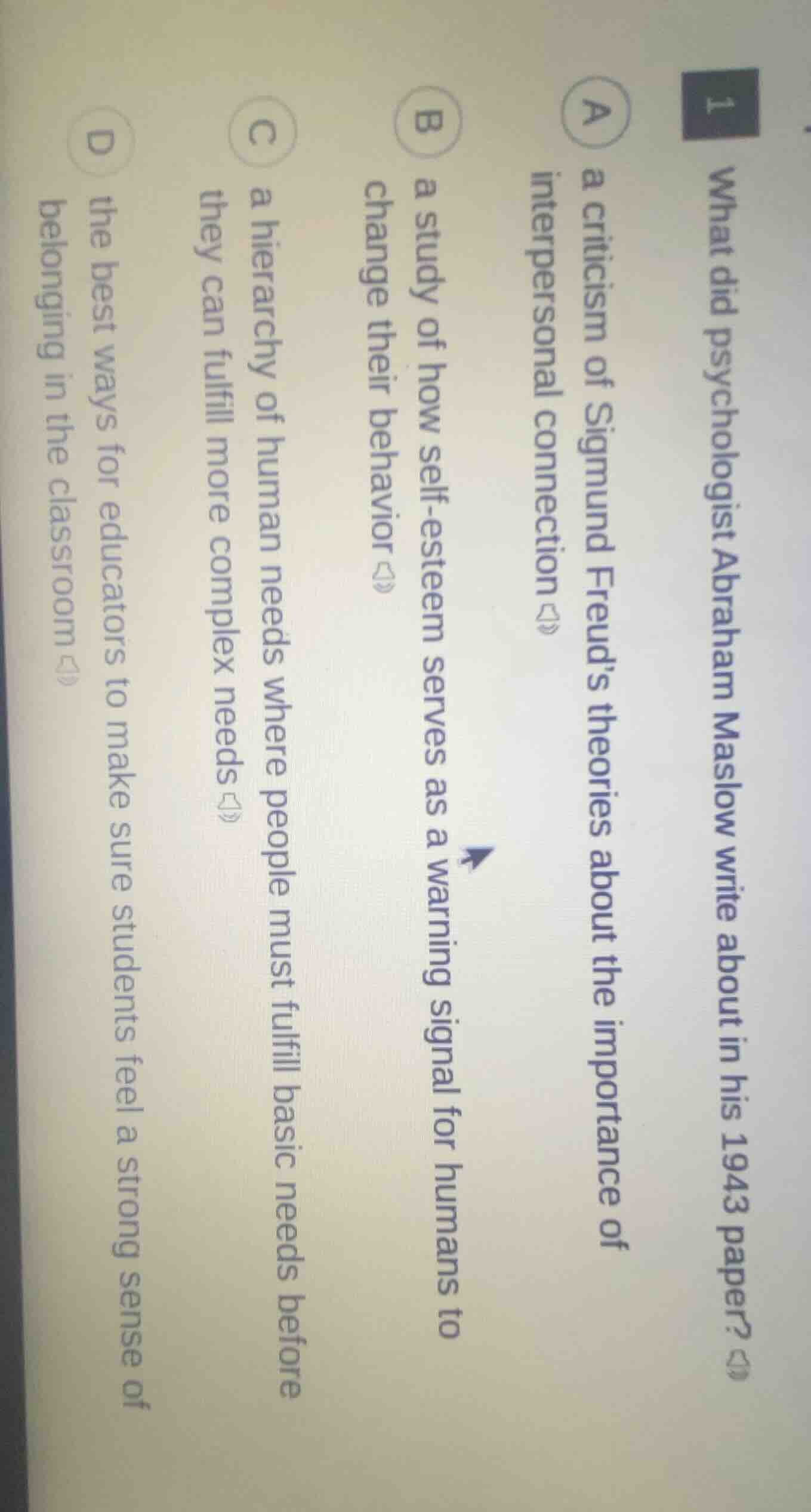 1 what did psychologist abraham maslow write about in his 1943 paper? a…