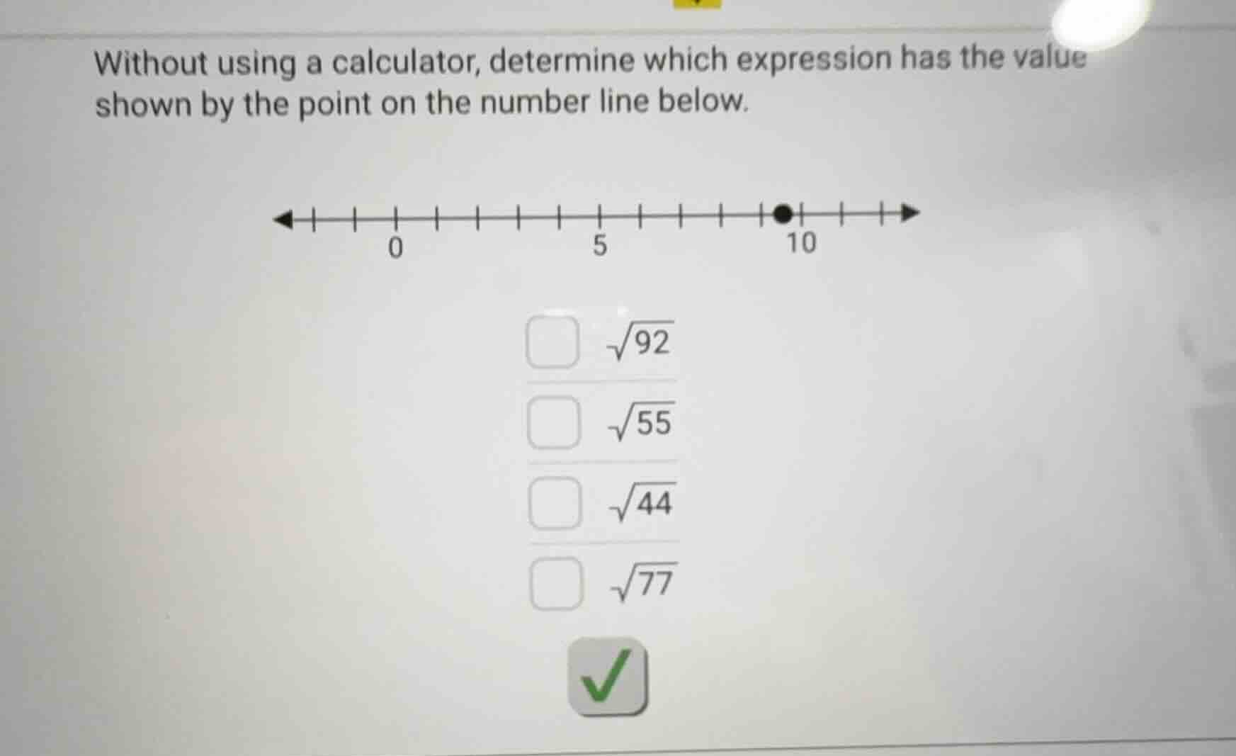 without using a calculator, determine which expression has the value sh…