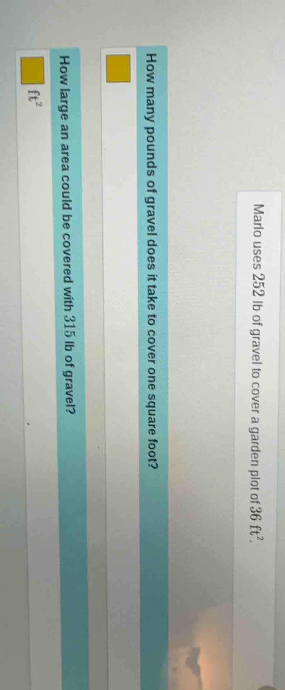 marlo uses 252 lb of gravel to cover a garden plot of 36 ft². how many …