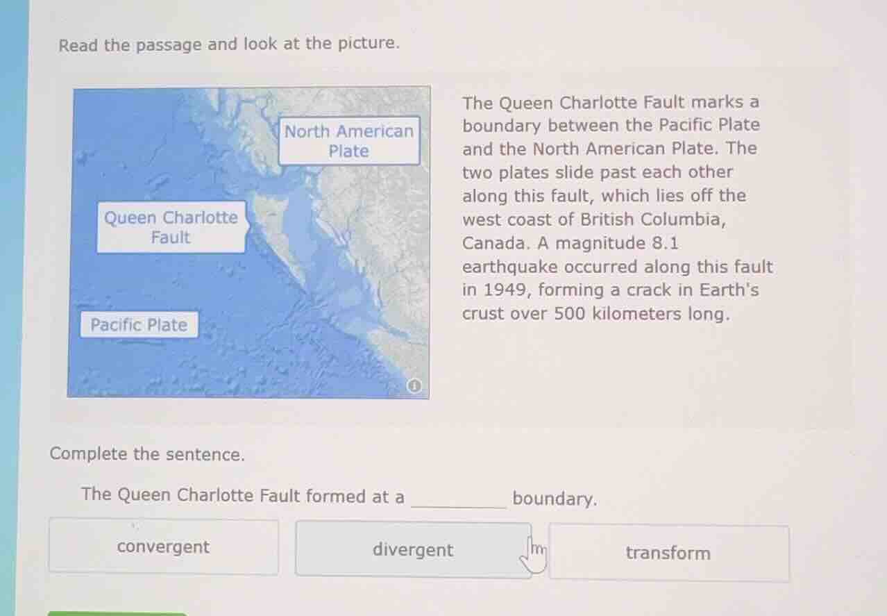 read the passage and look at the picture. the queen charlotte fault mar…