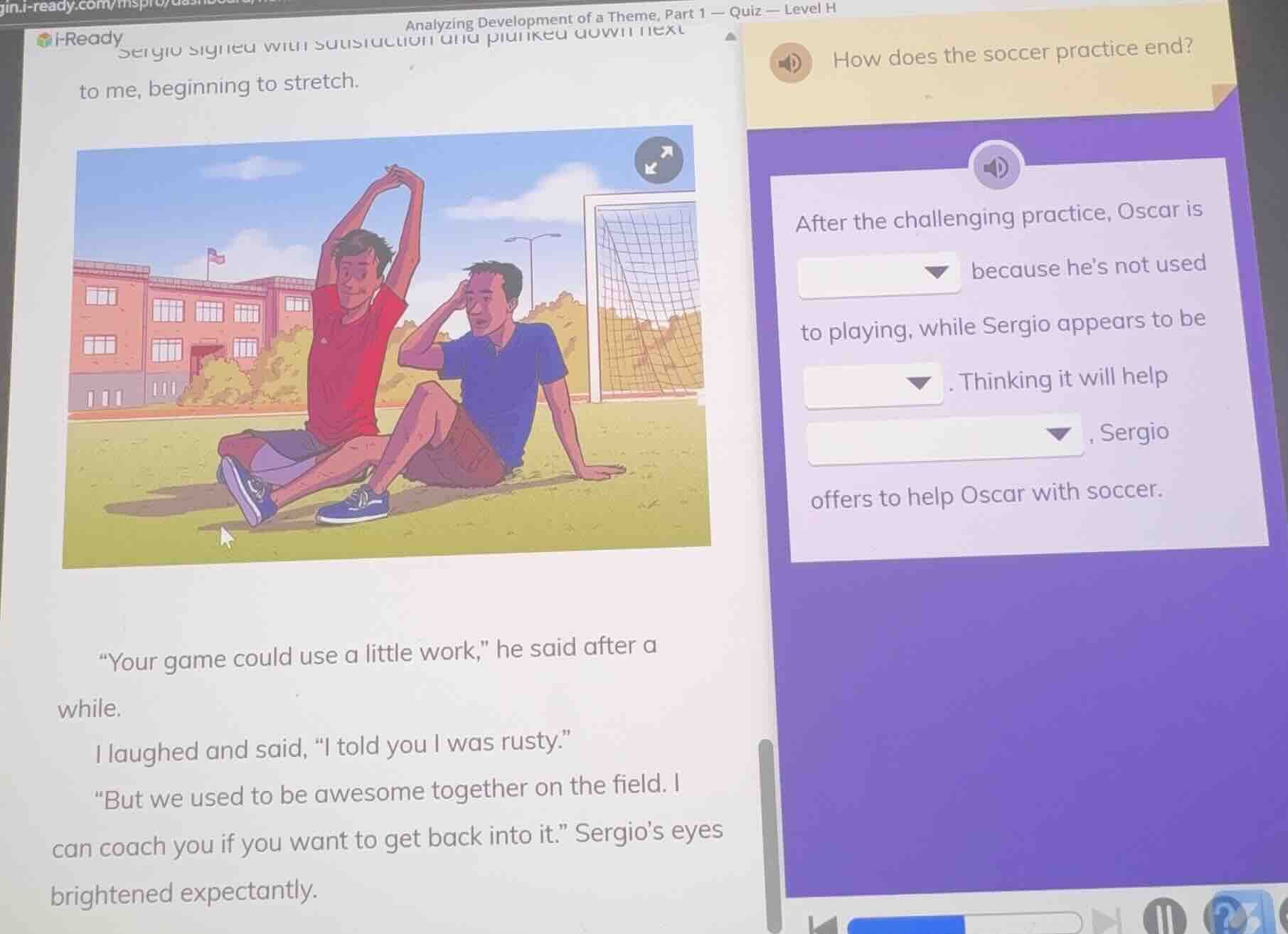 analyzing development of a theme, part 1 — quiz — level h sergio signed…