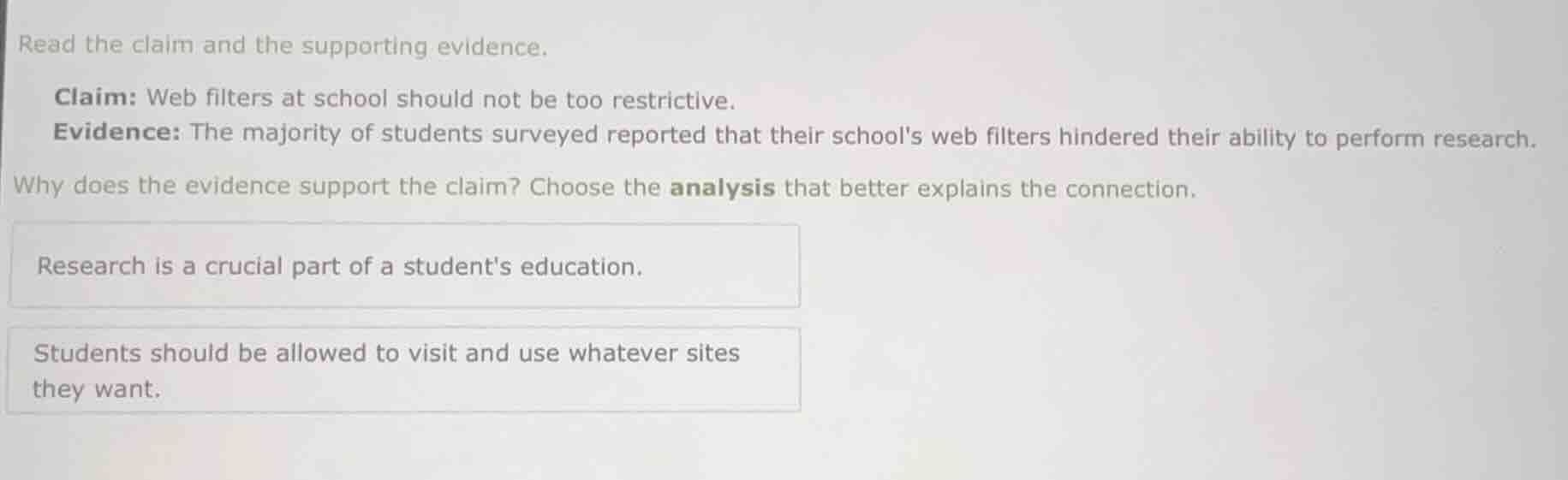 read the claim and the supporting evidence. claim: web filters at schoo…