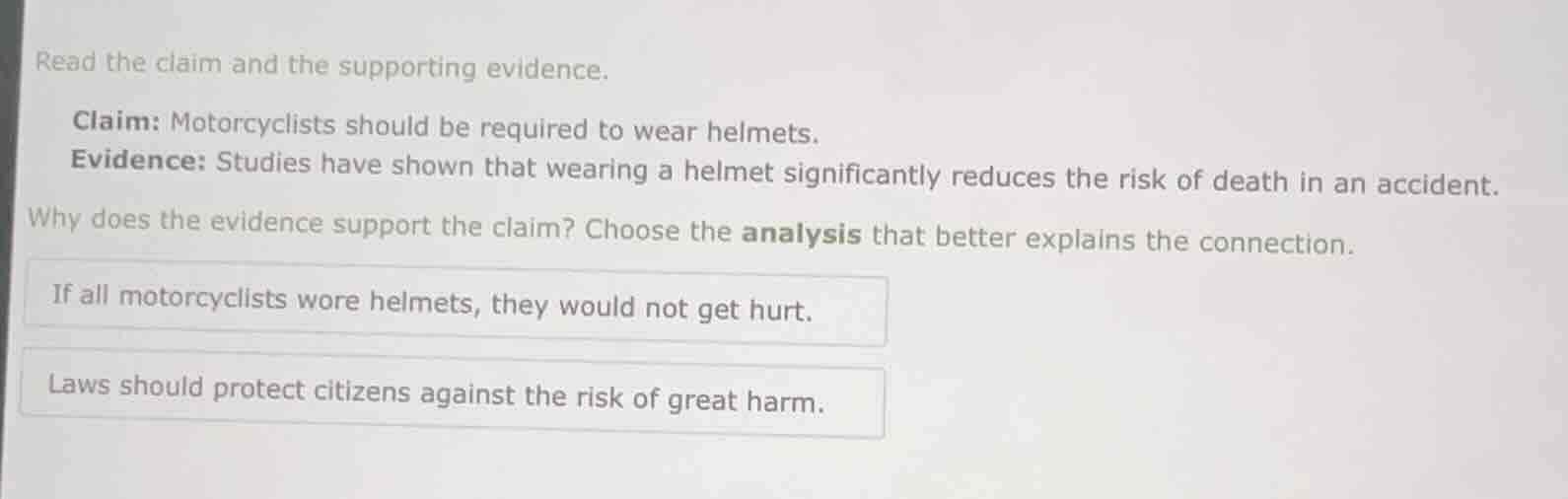 read the claim and the supporting evidence. claim: motorcyclists should…