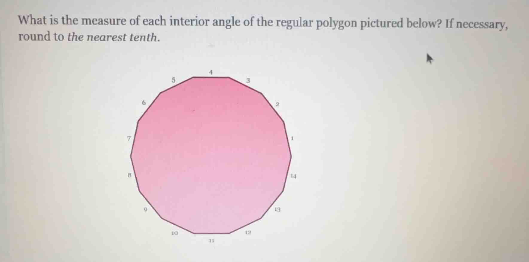 what is the measure of each interior angle of the regular polygon pictu…