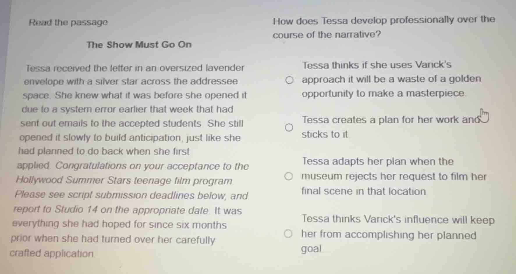 read the passage the show must go on tessa received the letter in an ov…