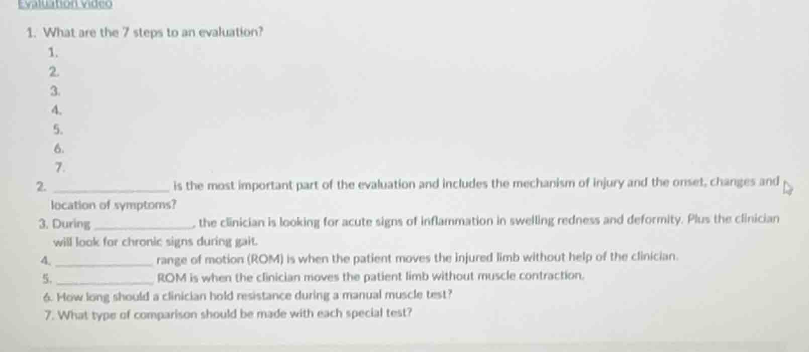 evaluation video 1. what are the 7 steps to an evaluation? 1. 2. 3. 4. …