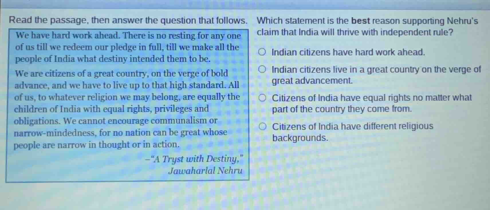 read the passage, then answer the question that follows. we have hard w…