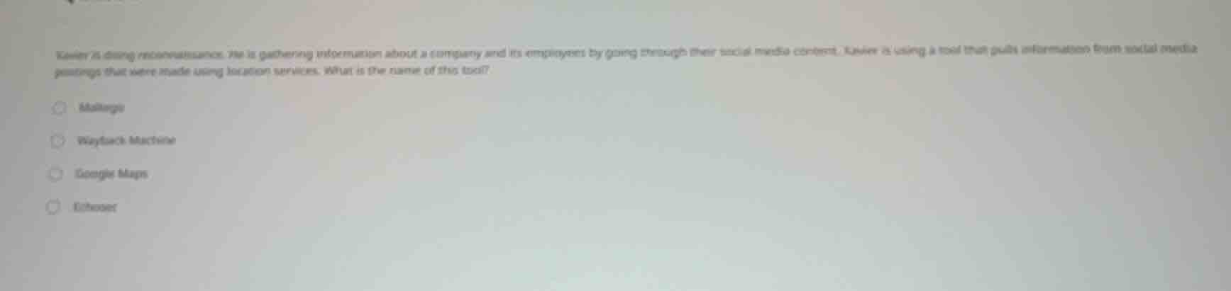 kaeler is doing reconnaissance. he is gathering information about a com…