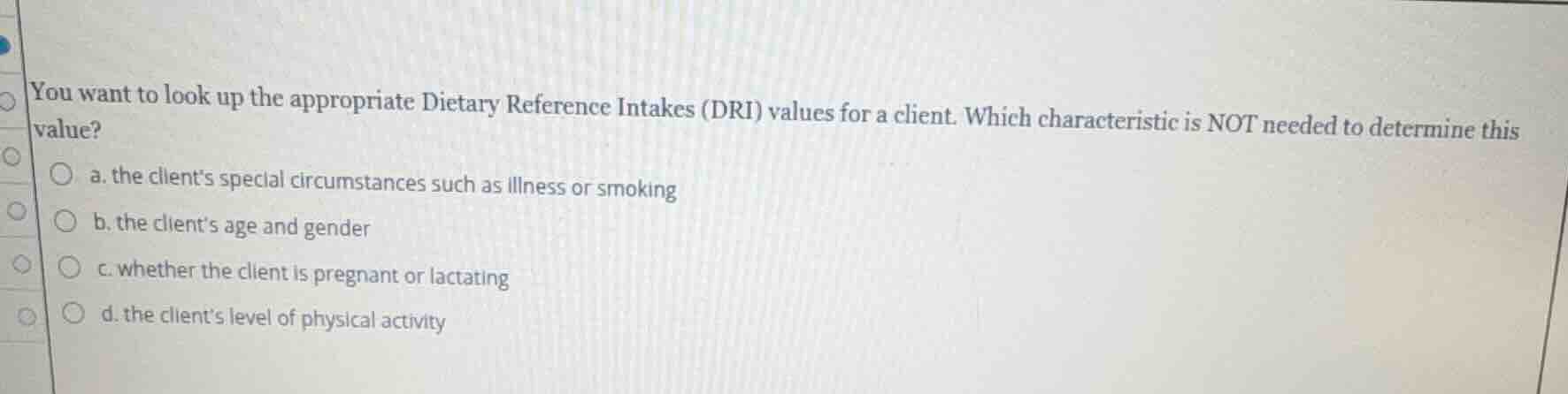 you want to look up the appropriate dietary reference intakes (dri) val…