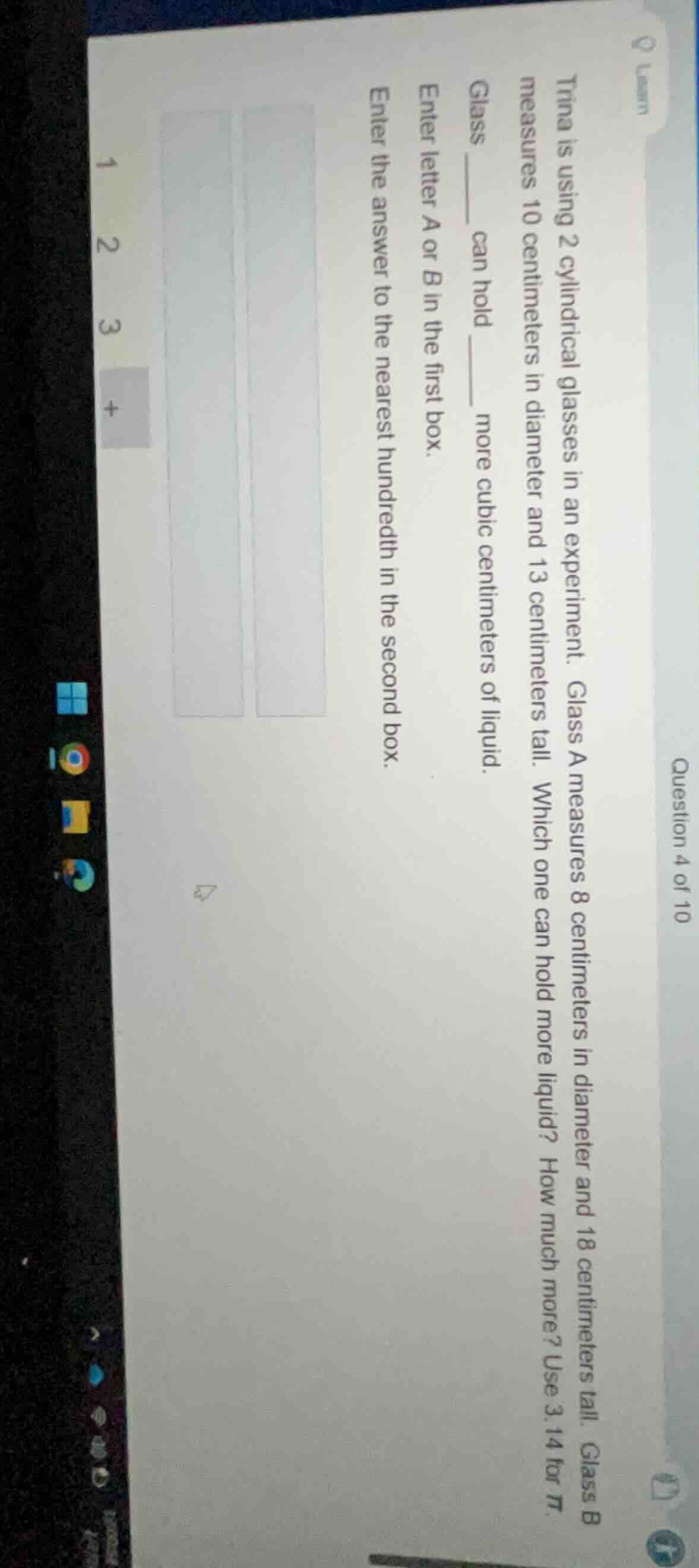 trina is using 2 cylindrical glasses in an experiment. glass a measures…