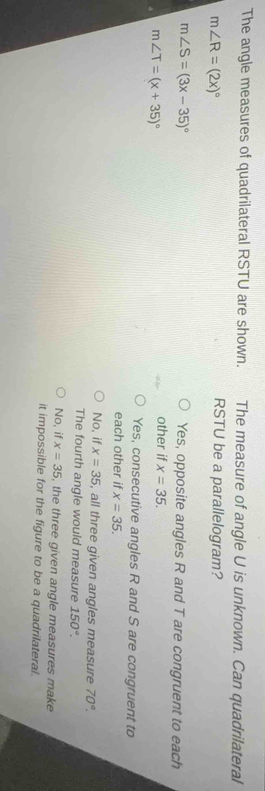 the angle measures of quadrilateral rstu are shown. ( mangle r=(2x)^cir…