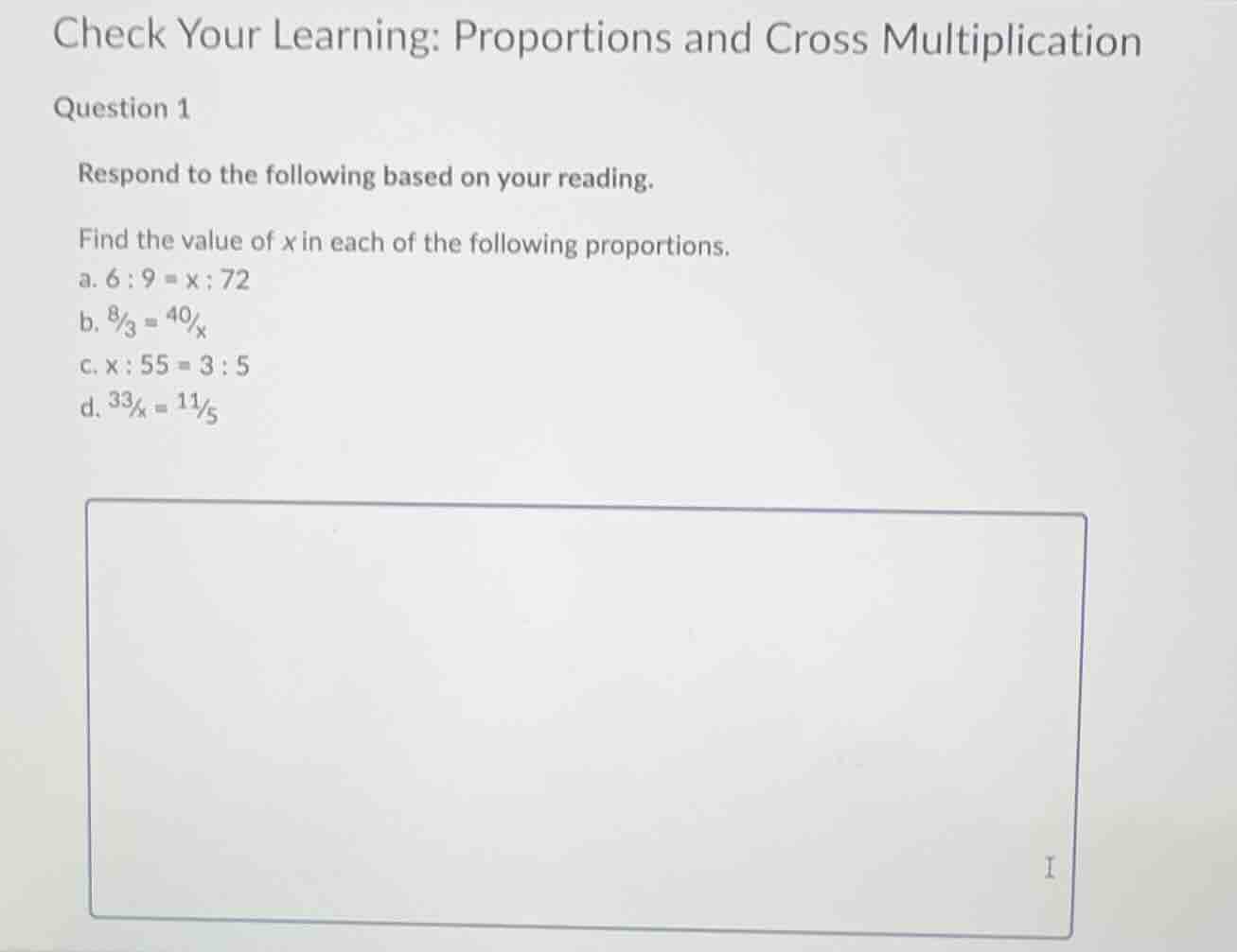 check your learning: proportions and cross multiplication question 1 re…