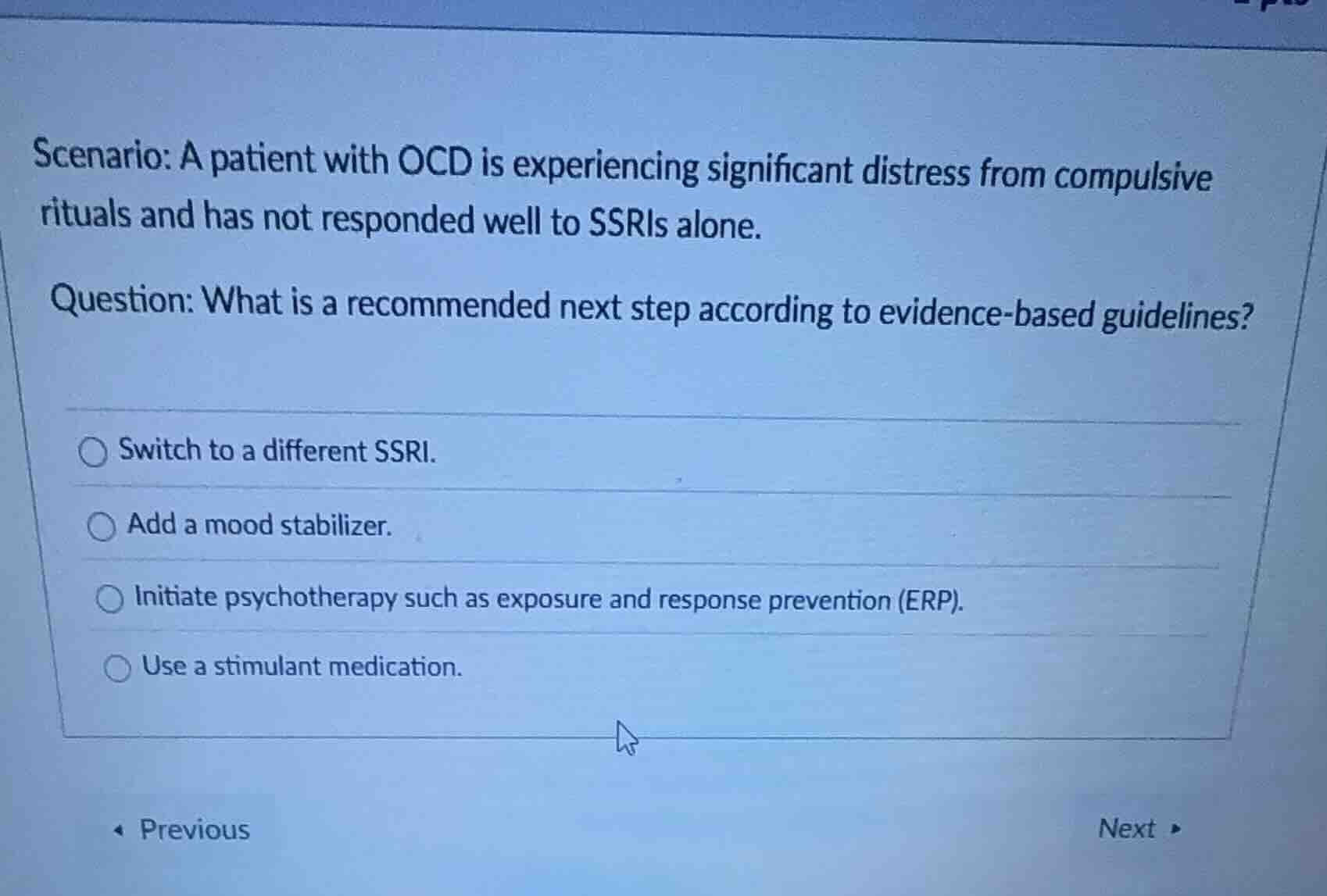 scenario: a patient with ocd is experiencing significant distress from …