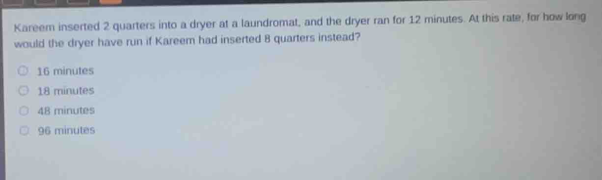 kareem inserted 2 quarters into a dryer at a laundromat, and the dryer …