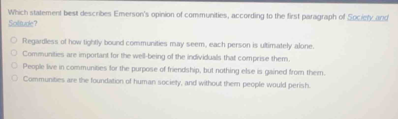 which statement best describes emersons opinion of communities, accordi…