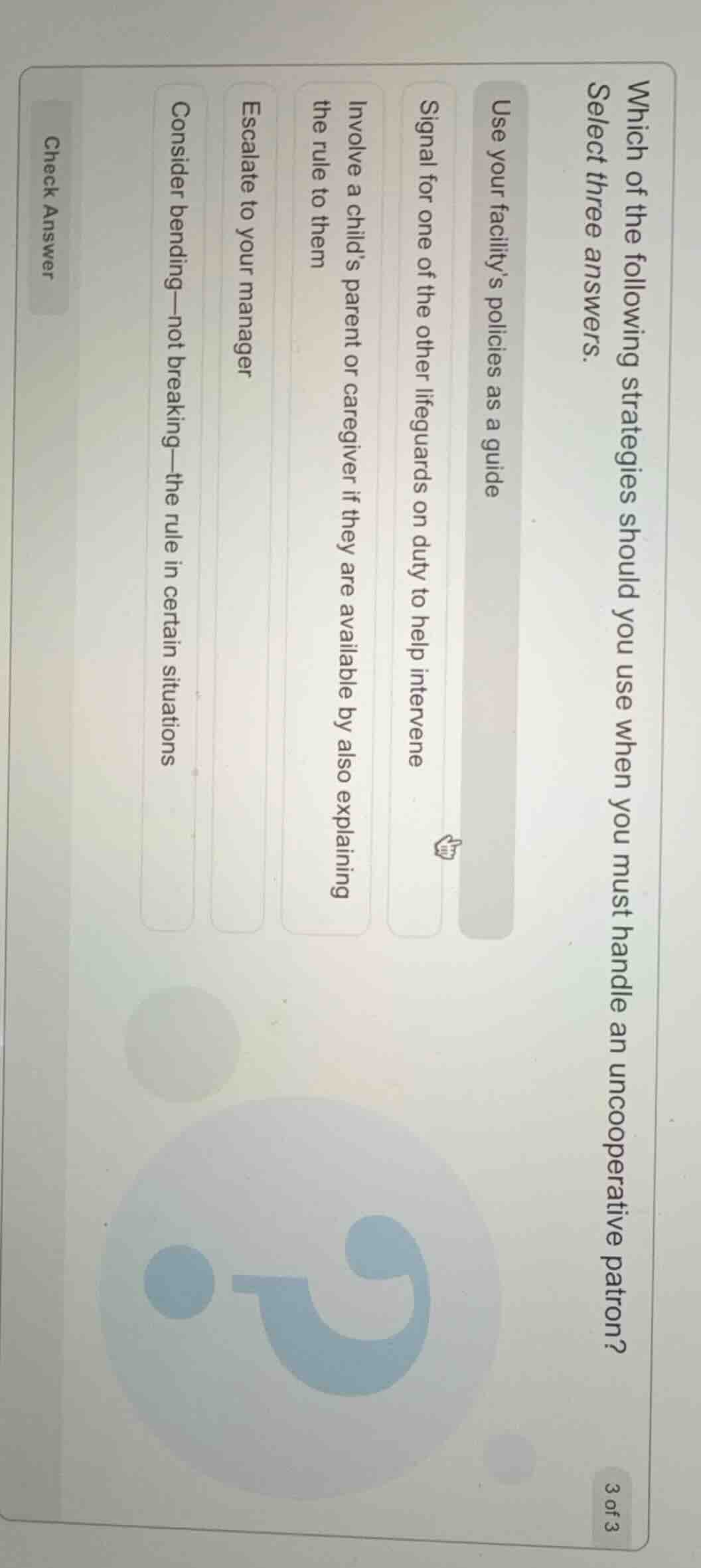 which of the following strategies should you use when you must handle a…