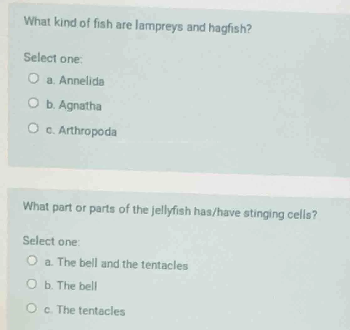 what kind of fish are lampreys and hagfish? select one: a. annelida b. …