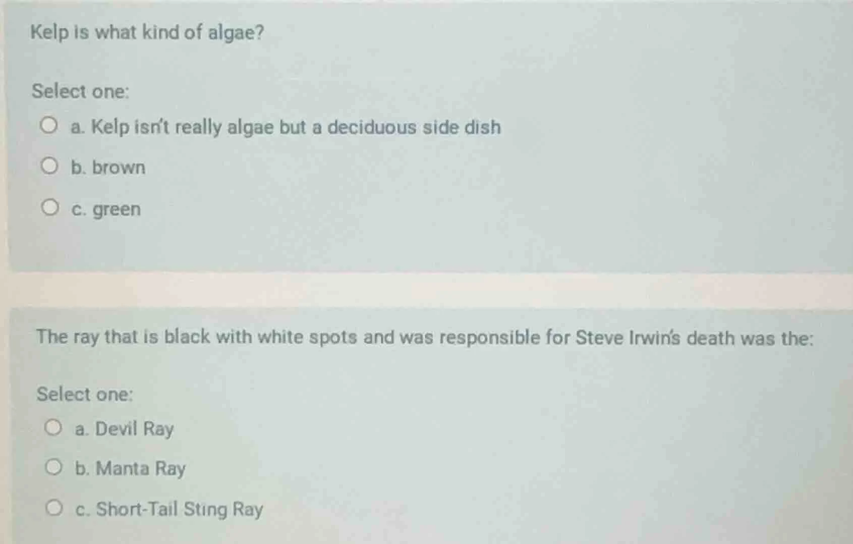 kelp is what kind of algae? select one: a. kelp isn’t really algae but …