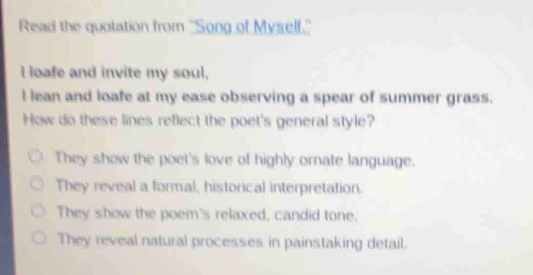 read the quotation from \song of myself.\ i loafe and invite my soul, i…