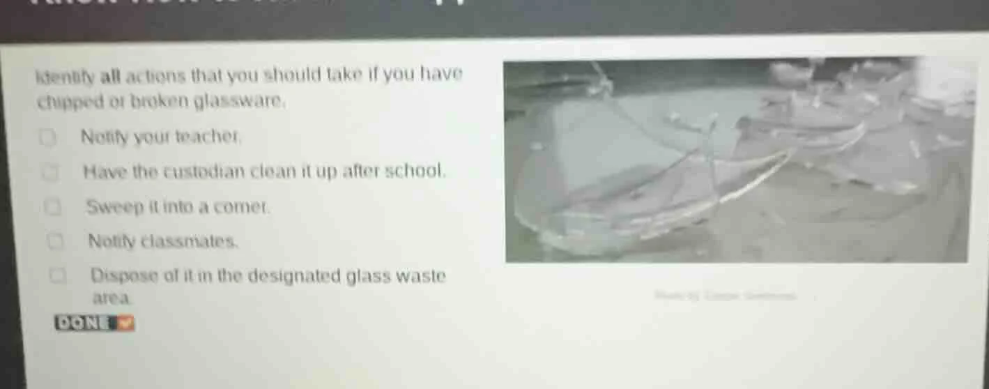 identify all actions that you should take if you have chipped or broken…