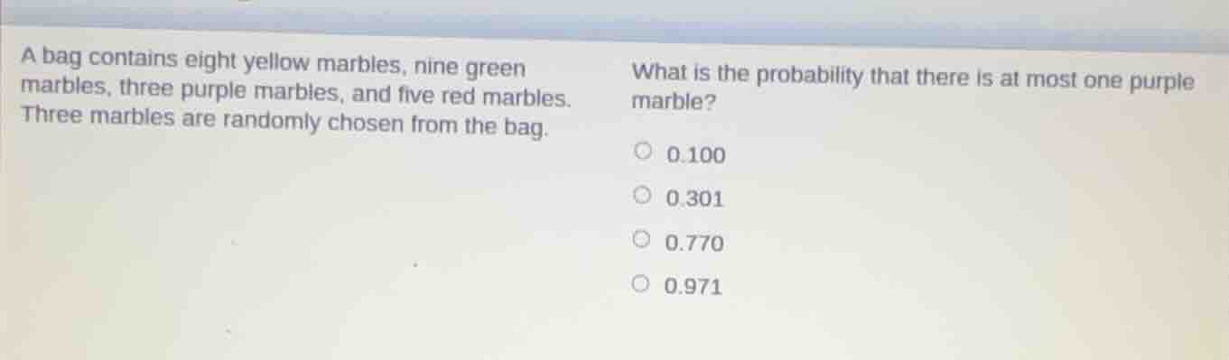 a bag contains eight yellow marbles, nine green marbles, three purple m…