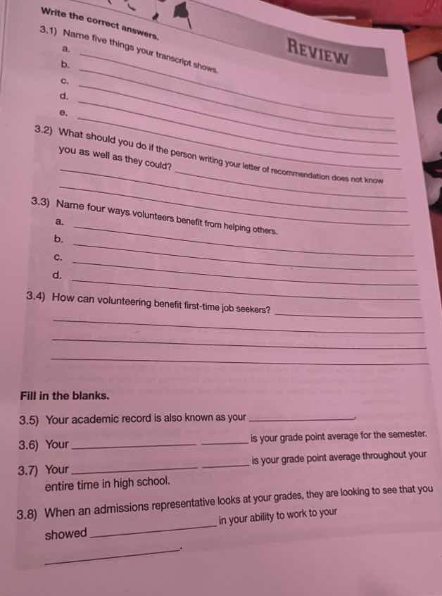 write the correct answers. 3.1) name five things your transcript shows.…