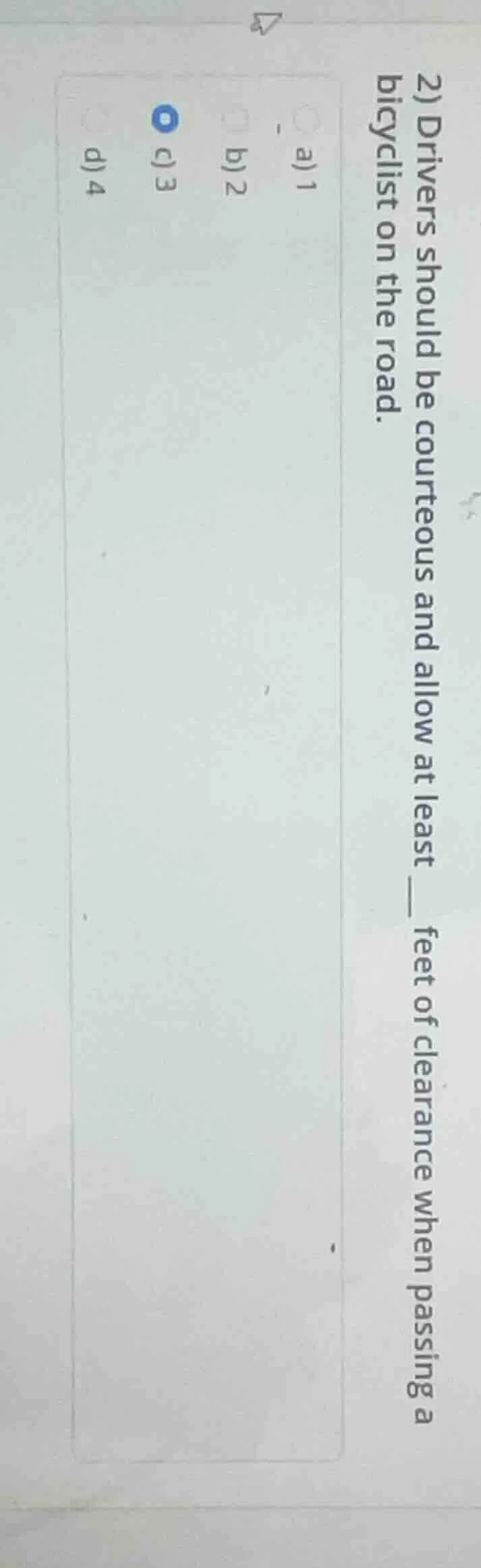2) drivers should be courteous and allow at least ___ feet of clearance…