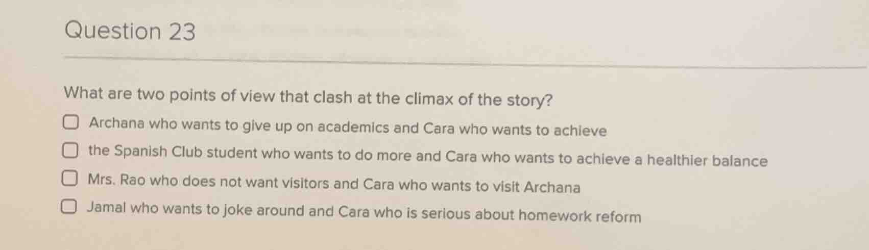 question 23 what are two points of view that clash at the climax of the…