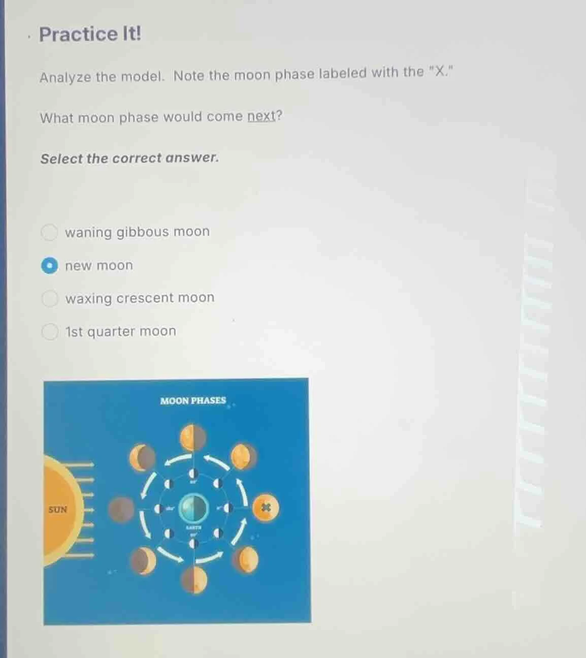 practice it! analyze the model. note the moon phase labeled with the \x…