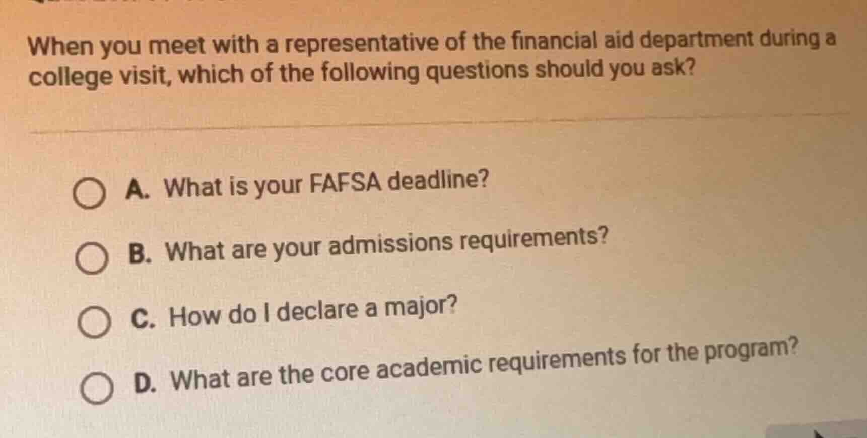 when you meet with a representative of the financial aid department dur…