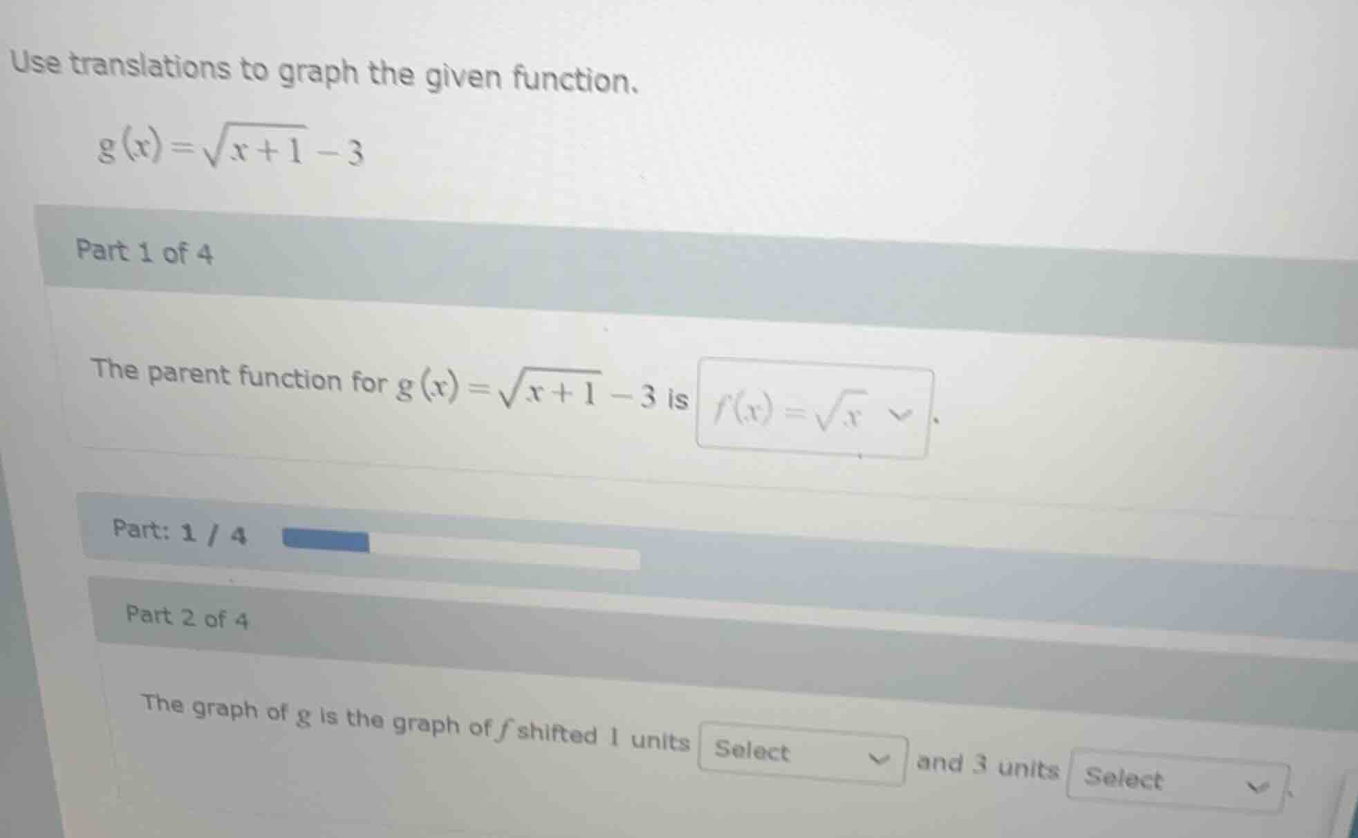 use translations to graph the given function.\\( g(x) = sqrt{x + 1} - 3…