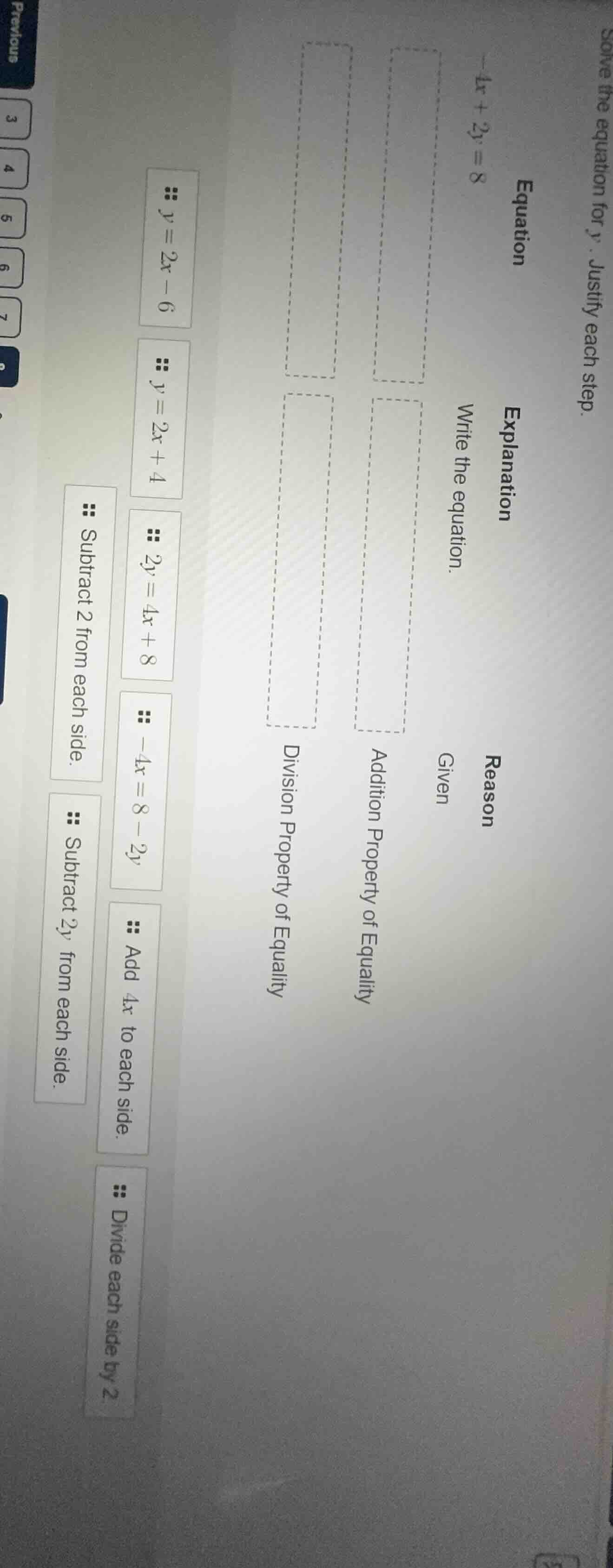 solve the equation for y. justify each step. equation: (-4x + 2y = 8) e…