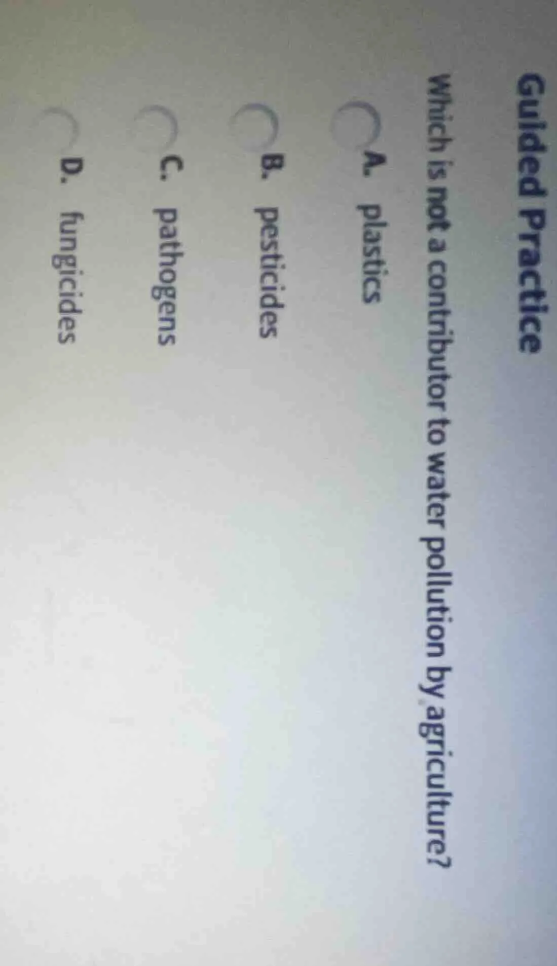 guilded practice which is not a contributor to water pollution by agric…