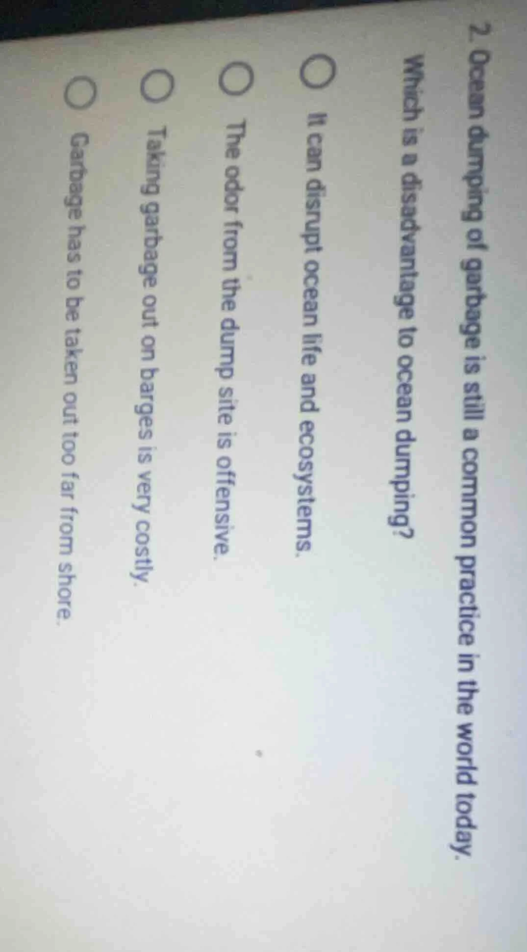 2. ocean dumping of garbage is still a common practice in the world tod…