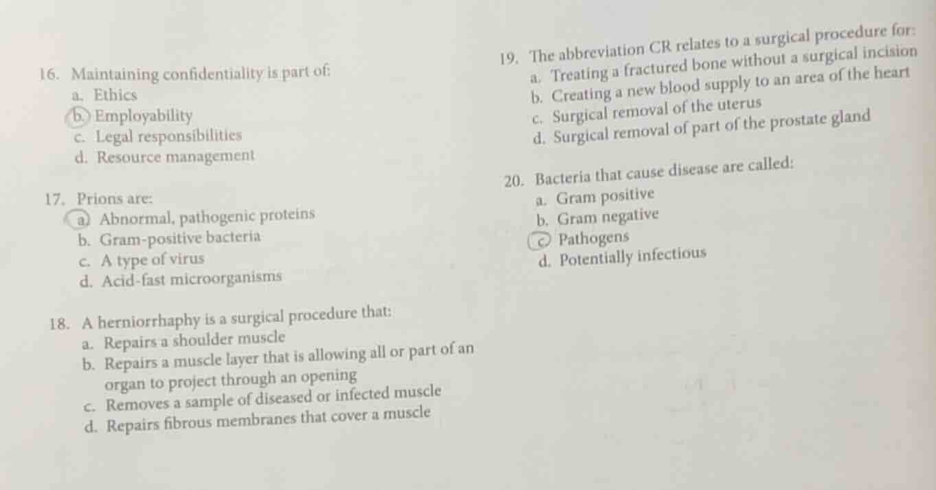 16. maintaining confidentiality is part of: a. ethics b. employability …