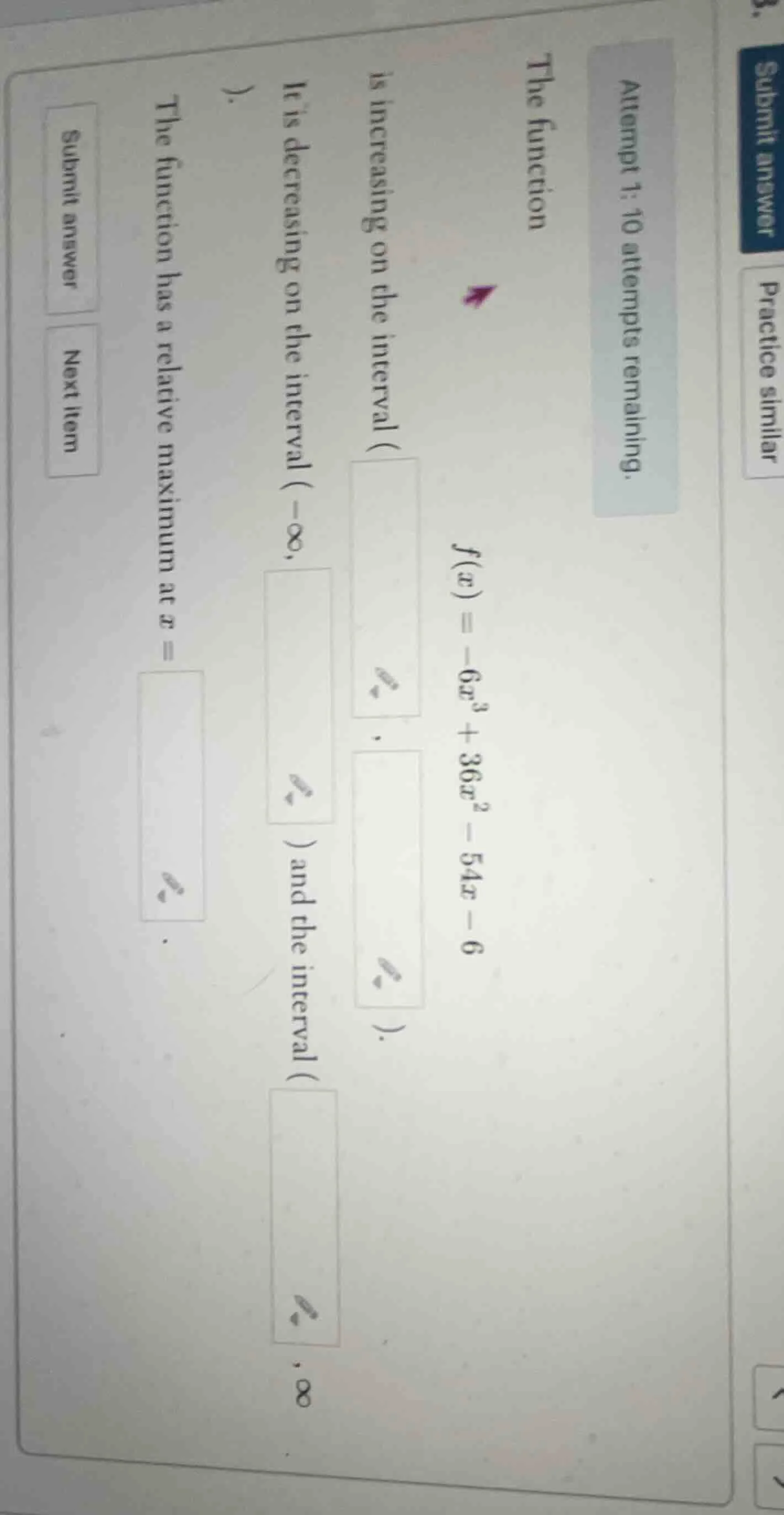 attempt 1; 10 attempts remaining. the function \\( f(x) = -6x^3 + 36x^2…