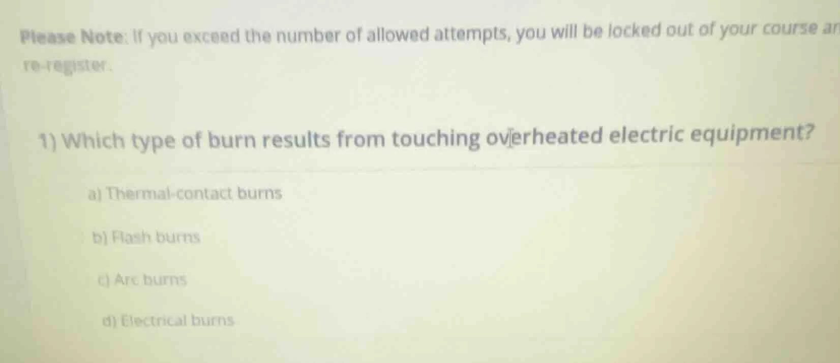 please note: if you exceed the number of allowed attempts, you will be …