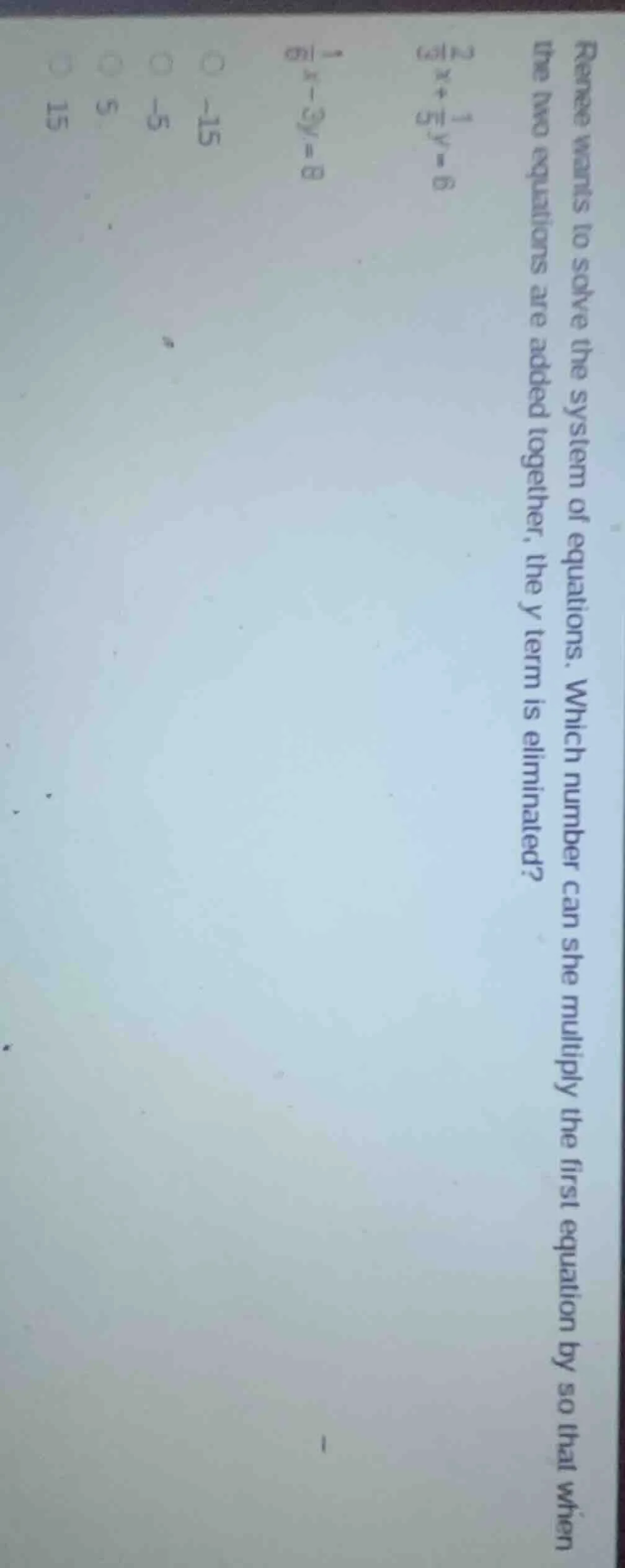 renee wants to solve the system of equations. which number can she mult…