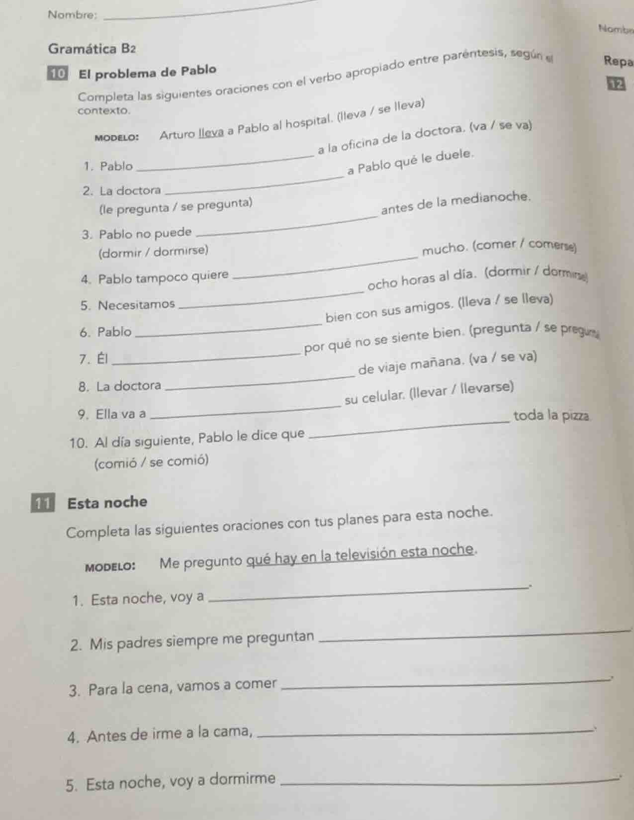 nombre: gramática b2 10 el problema de pablo completa las siguientes or…