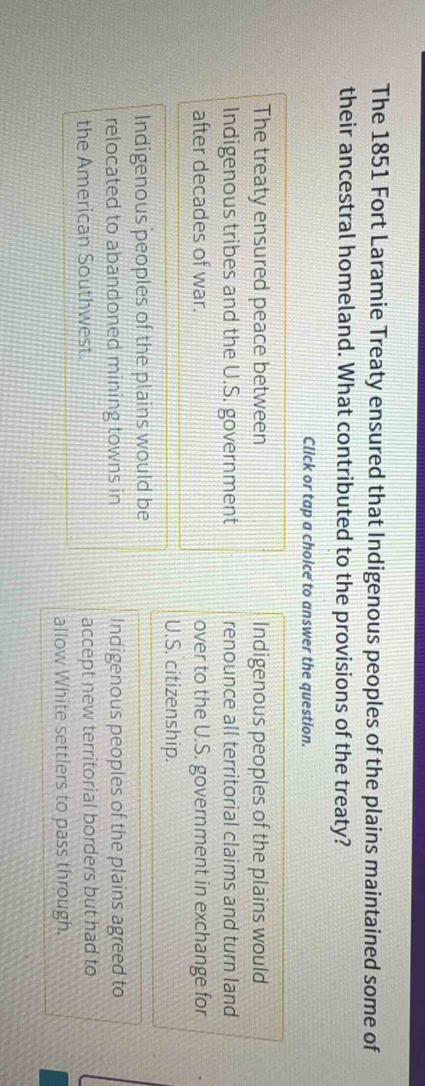 the 1851 fort laramie treaty ensured that indigenous peoples of the pla…