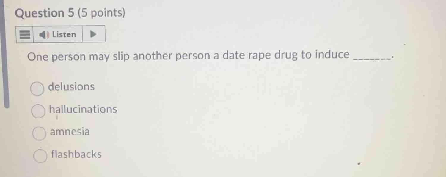 question 5 (5 points) listen one person may slip another person a date …
